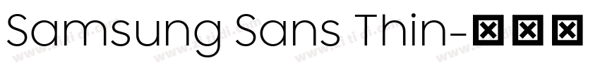 Samsung Sans Thin字体转换 Samsung Sans Thin字体转换